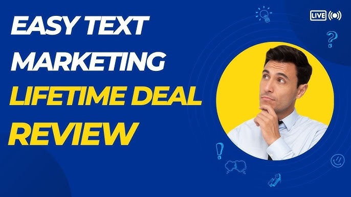 Easy Text Marketing Platform Lifetime Deal Review