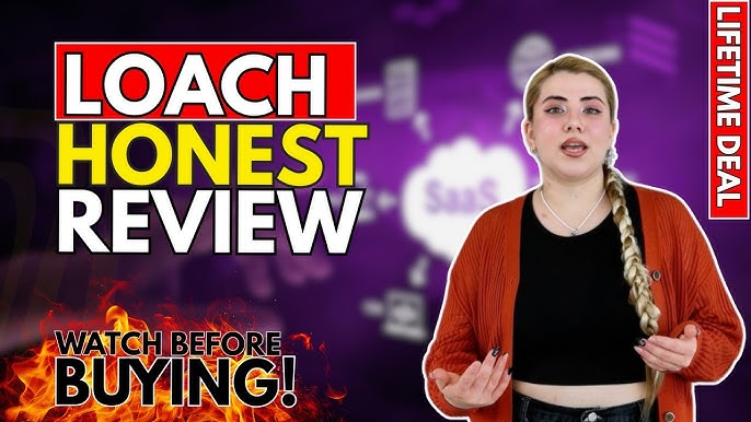 Loach Lifetime Deal Review