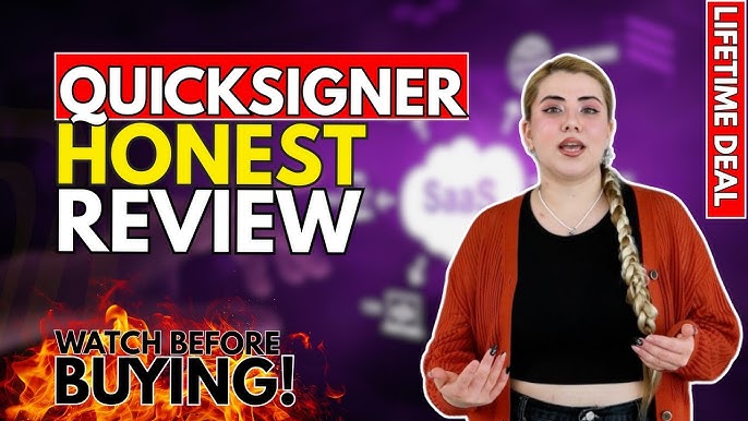 Quicksigner Lifetime Deal Review